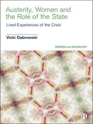 cover image of Austerity, Women and the Role of the State